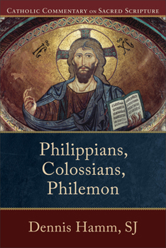 Philippians, Colossians, Philemon - Book  of the Catholic Commentary on Sacred Scripture