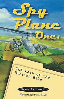 Paperback Spy Plane One: The Case of the Missing Bike Book