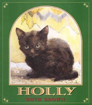 Hardcover Holly: The True Story of a Cat Book