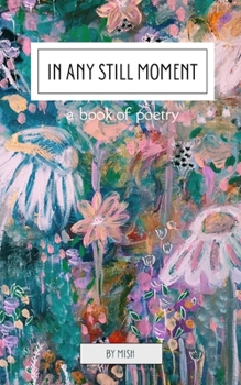 Paperback In Any Still Moment Book