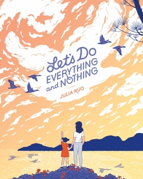 Hardcover Let's Do Everything and Nothing Book