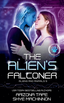 Paperback The Alien's Falconer Book