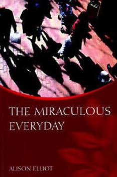 Paperback The Miraculous Everyday Book
