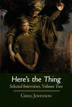 Paperback Here's the Thing: Selected Interviews, Volume 2 Book