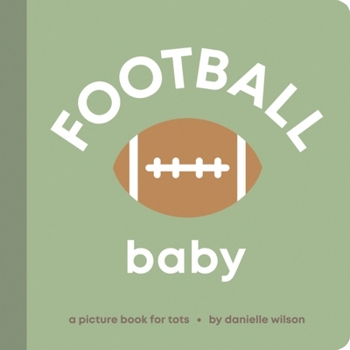 Board book Football Baby: Board Book for Early Learners Book