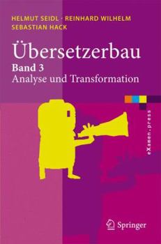 Paperback Übersetzerbau: Band 3: Analyse Und Transformation [German] Book