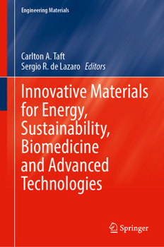 Innovative Materials for Energy, Sustainability, Biomedicine and Advanced Technologies (Engineering Materials)