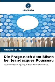 Paperback Die Frage nach dem Bösen bei Jean-Jacques Rousseau [German] Book