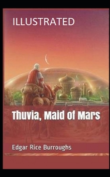 Paperback Thuvia, Maid of Mars Illustrated Book