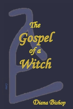 Paperback The Gospel of a Witch Book