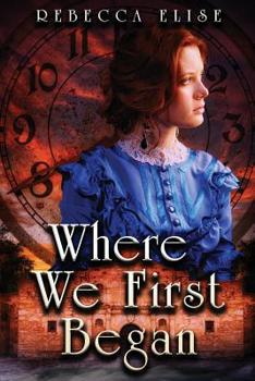 Paperback Where We First Began Book