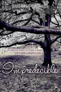 Paperback Impredecible: La llave de su destino [Spanish] Book