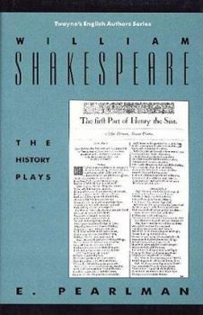 Hardcover William Shakespeare: The History Plays (Twayne's English Authors Series) Book
