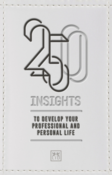 Hardcover 250 Insights: To Develop Your Professional and Personal Life Book