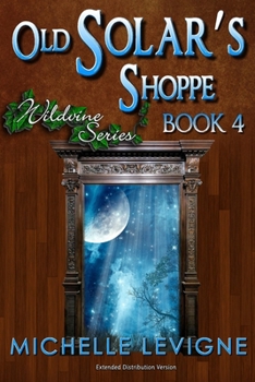 Paperback Wildvine Series, Book 4: Old Solar's Shoppe Book