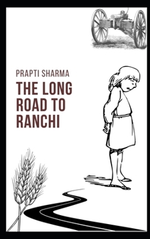 Paperback The Long Road to Ranchi Book