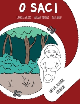Paperback O Saci: uma história do folclore brasileiro [Portuguese] Book