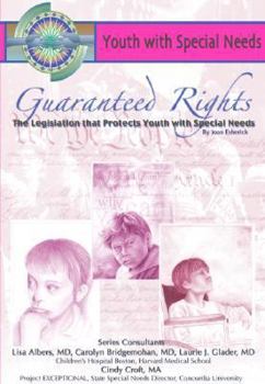 Hardcover Guaranteed Rights: The Legislation That Protects Youth with Special Needs: Youth with Special Needs Book