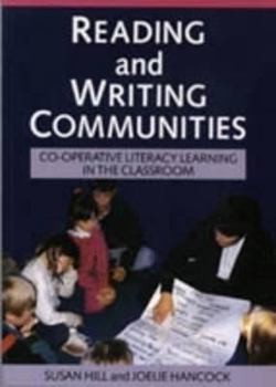 Paperback Reading & Writing Communities: Co-Operative Literacy Learning in the Classroom Book