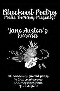 Paperback Blackout Poetry: Poetic Therapy: Jane Austen's: Emma Book