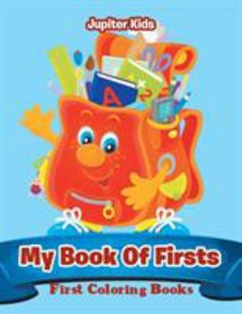Paperback My Book Of Firsts: First Coloring Books Book