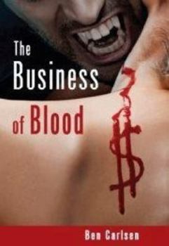 Paperback The Business of Blood Book