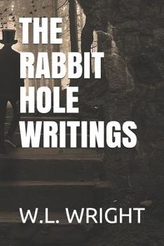 Paperback The Rabbit Hole Writings Book