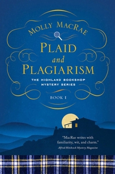 Plaid and Plagiarism - Book #1 of the Highland Bookshop Mystery