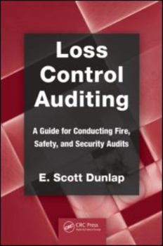 Paperback Loss Control Auditing: A Guide for Conducting Fire, Safety, and Security Audits Book