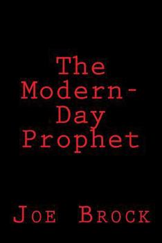 Paperback The Modern-Day Prophet Book