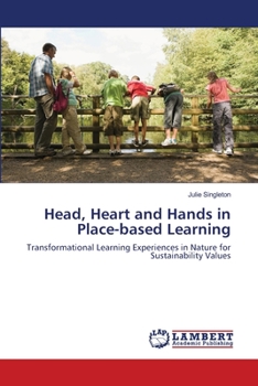Paperback Head, Heart and Hands in Place-based Learning Book