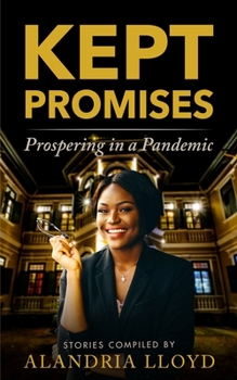 Paperback Kept Promises: Prospering in a Pandemic Book