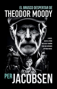 El brusco despertar de Theodor Moody (Spanish Edition)