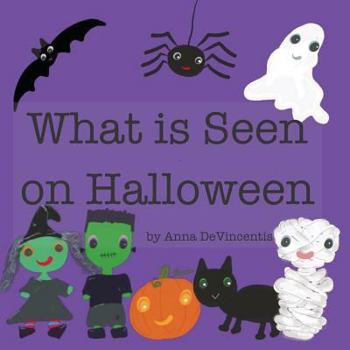 Paperback What is Seen on Halloween Book