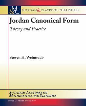 Paperback Jordan Canonical Form: Theory and Practice Book