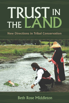 Paperback Trust in the Land: New Directions in Tribal Conservation Book