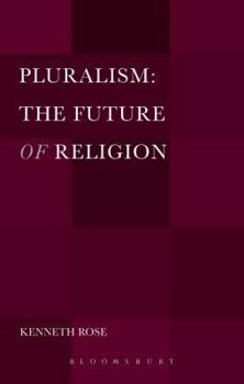 Paperback Pluralism: The Future of Religion Book