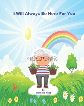 Paperback I Will Always Be Here For You Book