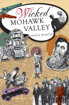 Wicked Mohawk Valley - Book  of the Wicked Series