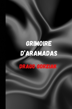 Paperback Grimoire d'Aramadas [French] Book