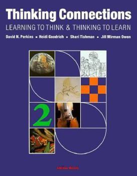 Paperback Thinking Connections: Learning to Think and Thinking to Learning Book