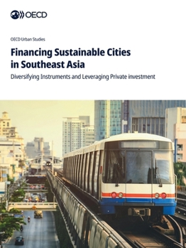 Paperback Financing Sustainable Cities in Southeast Asia Book