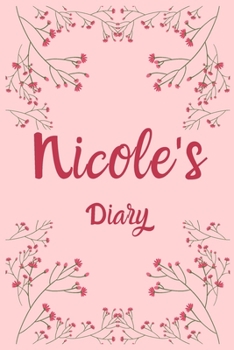 Paperback Nicole's Diary: Nicole Named Diary/ Journal/ Notebook/ Notepad Gift For Nicole's, Girls, Women, Teens And Kids - 100 Black Lined Pages Book