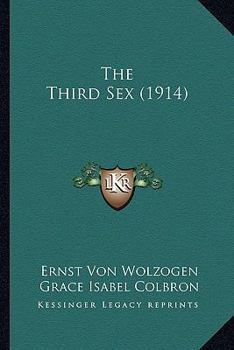 Paperback The Third Sex (1914) Book