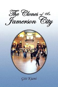 Paperback The Clones of the Jamerson City Book