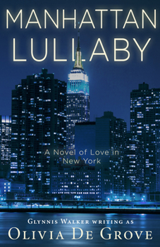 Paperback Manhattan Lullaby: A Novel of Love in New York Book