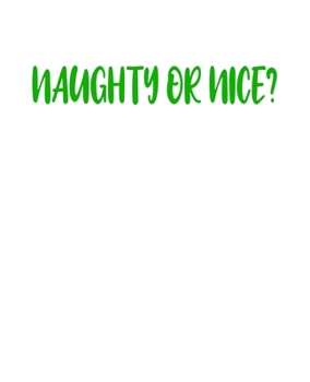 Naughty Or Nice?: A decorative book for coffee tables, bookshelves, end tables, and interior design styling - Housewarming Gift Decorum - stack decor books together to create a custom look to any room