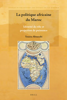 Hardcover La politique africaine du Maroc [French] Book