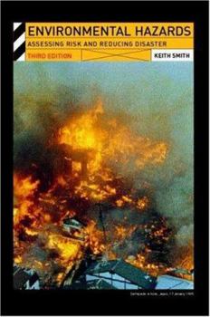 Paperback Environmental Hazards: Assessing Risk and Reducing Disaster Book