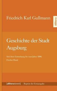 Paperback Geschichte der Stadt Augsburg [German] Book